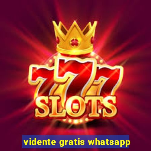 vidente gratis whatsapp